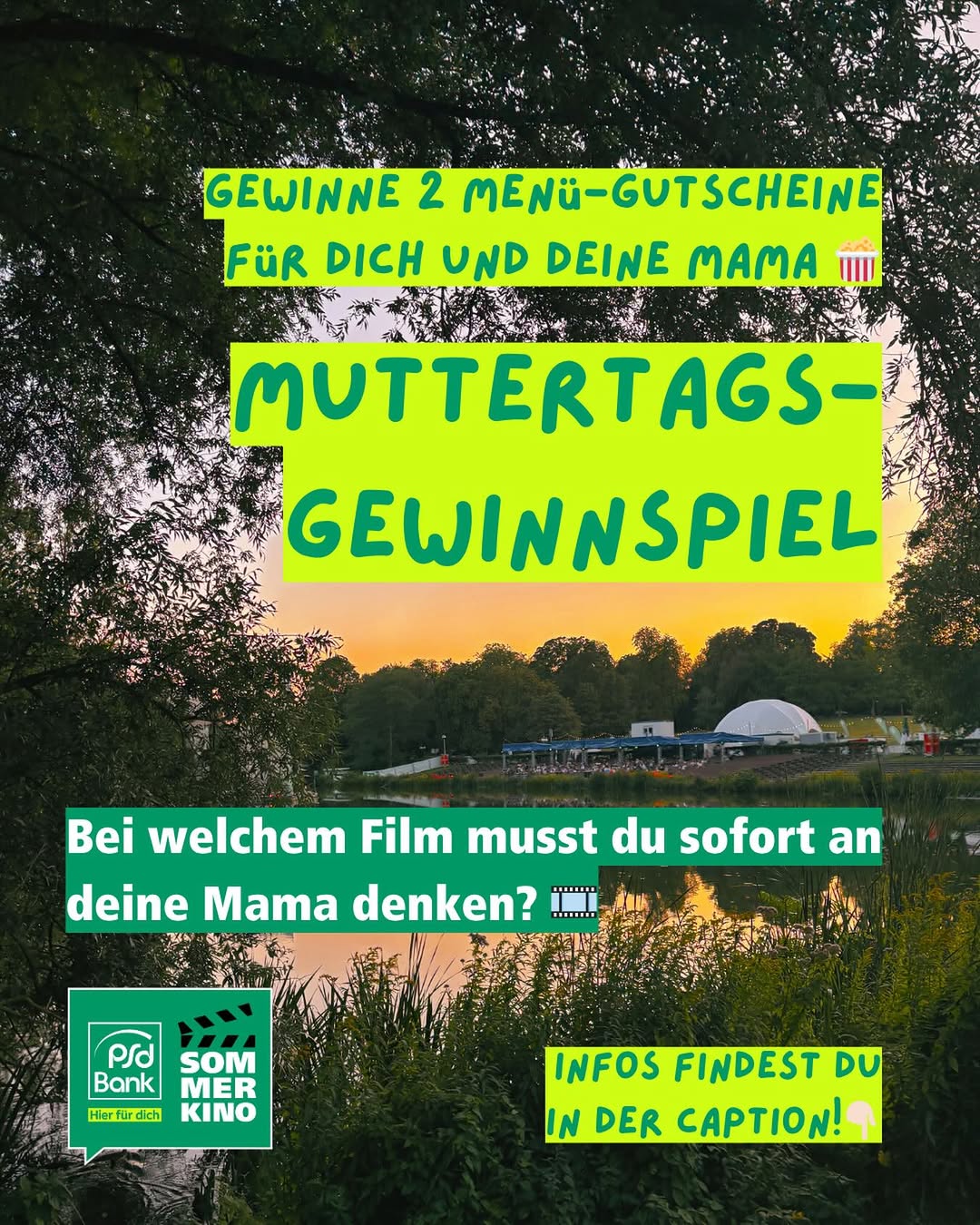 ➡️ Beendet, Gewinner:in ist informiert 💕

Filmabend + Snacks = perfekte Kombi 😍
Wir verlosen leckere Snack-Menüs für euren nächsten Besuch bei uns im Kino! 🎟️✨
Der/die Gewinner:in darf sich auf 2 Snack-Menüs freuen. Eins für sich und eins für seine/ihre Mama. Es wird nur eine:n Gewinner:in geben.

Und so landest du im Lostopf:
🍿 Schreib uns in die Kommentare, bei welchem Film du sofort an deine Mama denken musst 💕
📲 und folg unserem Account @psd.bank.sommerkino

Der/die Gewinner:in wird am 15.05.2026 per DM benachrichtigt.
Teilnahmezeitraum: 10.05.2026 – 11.05.2026 um 18 Uhr.

Der Gewinn kann nur in Kombination mit einem gültigen Ticket für beide Personen, an einem frei ausgewählten Tag, eingelöst werden. Eine Barauszahlung ist nicht möglich. 

Alle weiteren Teilnahmebedingungen findest du im Link in der Bio 💕

Wir sagen herzlichen Glückwunsch an alle Mamas und wünschen allen Teilnehmenden viel Glück 💕

Das Gewinnspiel steht in keinerlei Verbindung zu Instagram/Facebook und wird in keiner Weise von Instagram/Facebook organisiert oder unterstützt.