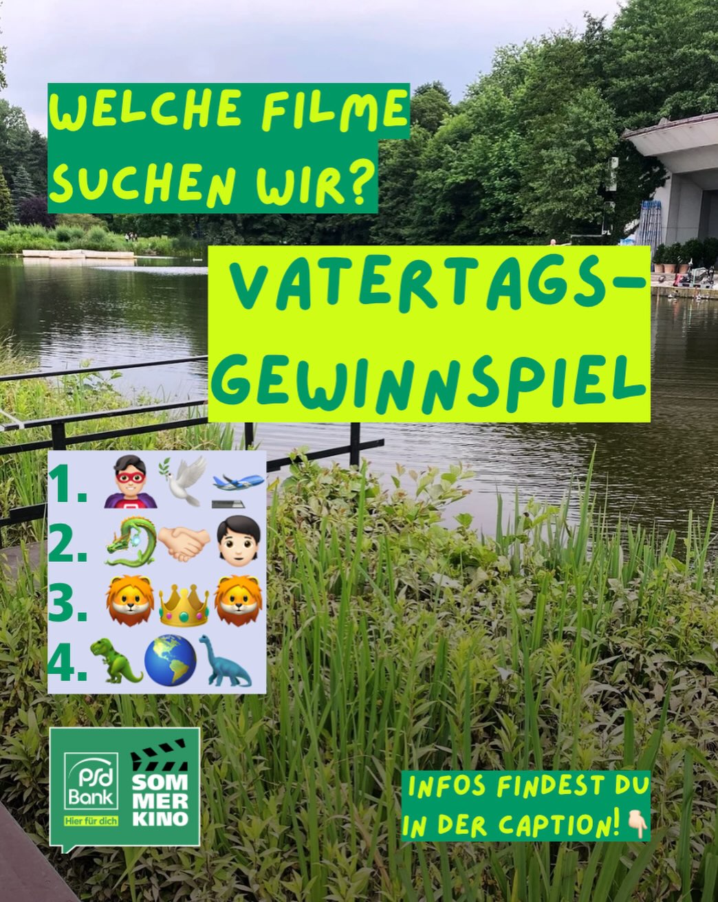 ➡️ Beendet, Gewinner:in ist informiert 💕

Gemeinsam snacken? Was könnte besser sein? 😍
Wir verlosen leckere Snack-Menüs für euren nächsten Besuch bei uns im Kino! 🎟️✨
Der/die Gewinner:in darf sich auf 2 Snack-Menüs freuen. Eins für sich und eins für seinen/ihren Papa. Es wird nur eine:n Gewinner:in geben.

Und so landest du im Lostopf:
🍿 Schreib uns in die Kommentare, welche Filme hier gesucht werden. TIPP: alle gesuchten Filme wurden im vergangenen Jahr bei uns gezeigt ☝🏻
📲 und folg unserem Account @psd.bank.sommerkino

Der/die Gewinner:in wird am 19.05.2026 per DM benachrichtigt.
Teilnahmezeitraum: 14.05.2026 – 15.05.2026 um 18 Uhr.

Der Gewinn kann nur in Kombination mit einem gültigen Ticket für beide Personen, an einem frei ausgewählten Tag, eingelöst werden. Eine Barauszahlung ist nicht möglich. 

Alle weiteren Teilnahmebedingungen findest du im Link in der Bio 💕

Wir sagen herzlichen Glückwunsch an alle Papas und wünschen allen Teilnehmenden viel Glück 💕

Das Gewinnspiel steht in keinerlei Verbindung zu Instagram/Facebook und wird in keiner Weise von Instagram/Facebook organisiert oder unterstützt.